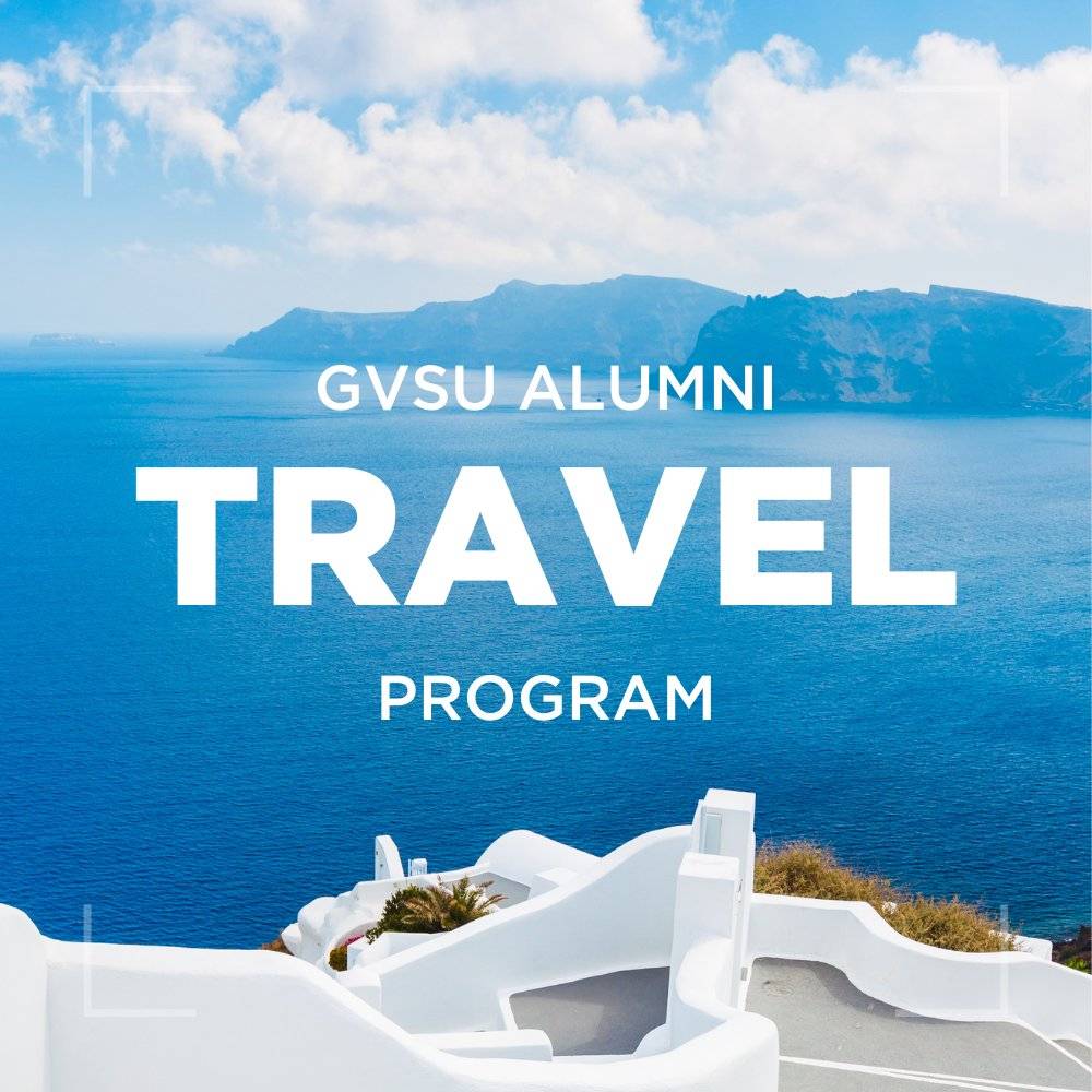 GVSU Alumni Travel Program